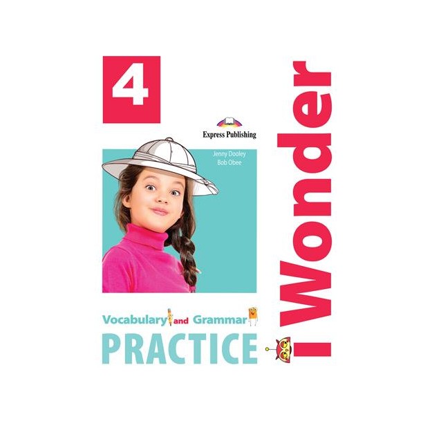IWONDER 4 VOCABULARY   GRAMMAR PRACTICE