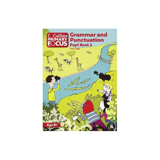 COLLINS PRIMARY FOCUS: GRAMMAR AND PUNCTUATION PUPILS BOOK 2 PB