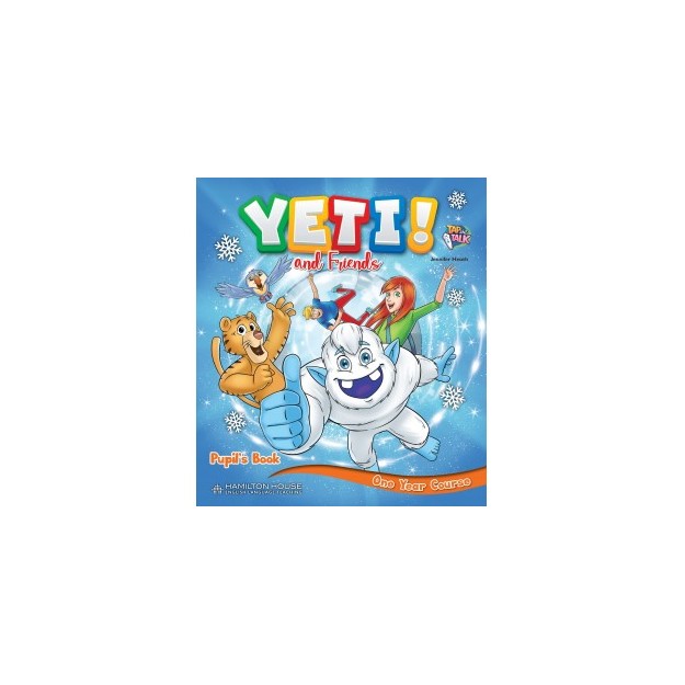 YETI AND FRIENDS ONE YEAR COURSE PUPILS BOOK