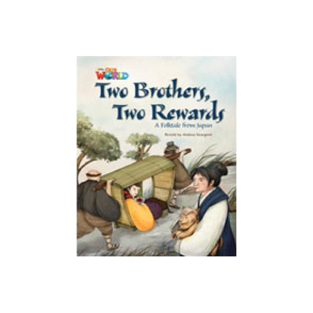 OUR WORLD READERS: TWO BROTHERS, TWO REWARDS - BRET. ED