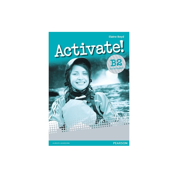 ACTIVATE B2 USE OF ENGLISH