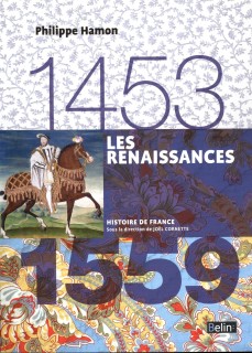 LES RENAISSANCES (1453-1559)