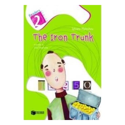 READERS SENIOR 2: THE IRON TRUNK