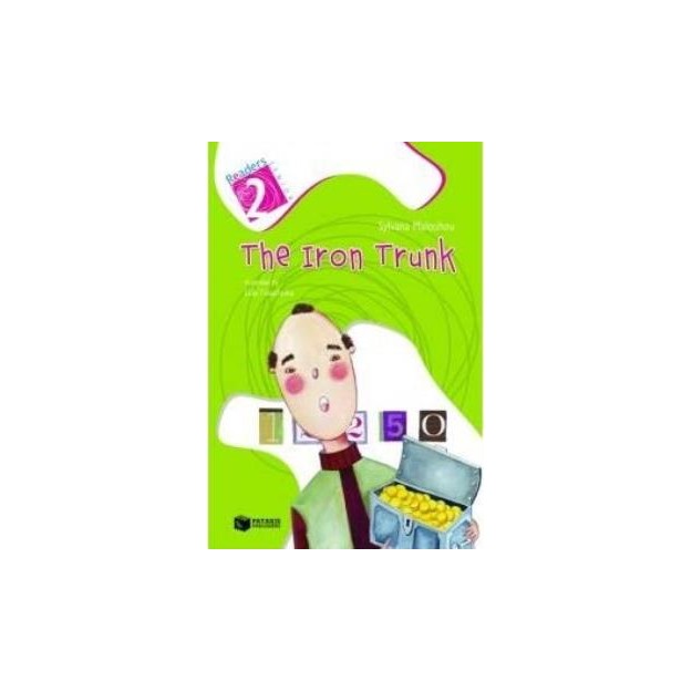 READERS SENIOR 2: THE IRON TRUNK