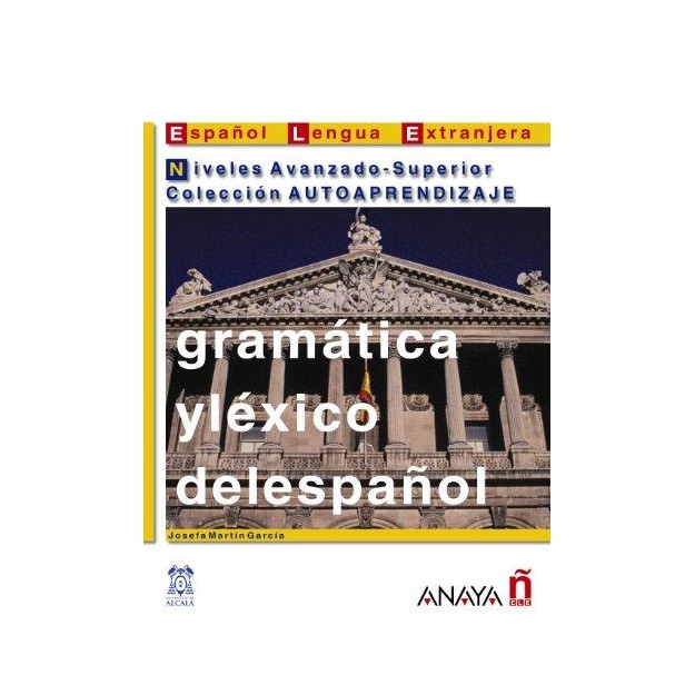 GRAMATICA Y LEXICO DEL ESPANOL AVANZADO