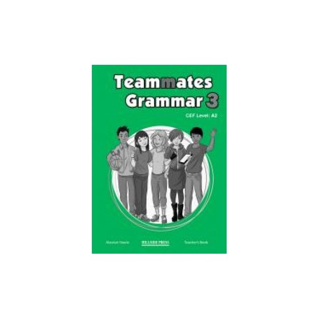 TEAMMATES 3 A2 TCHRS GRAMMAR