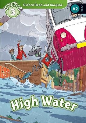 OXFORD READ   IMAGINE 3: HIGH WATER