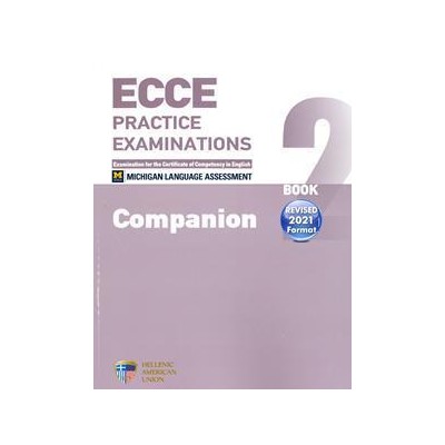 ECCE PRACTICE EXAMINATIONS 2 COMPANION REVISED FORMAT 2021
