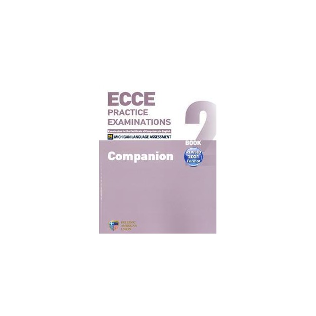 ECCE PRACTICE EXAMINATIONS 2 COMPANION REVISED FORMAT 2021