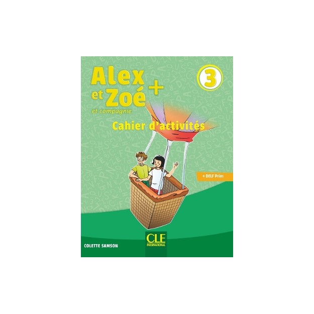 ALEX ET ZOE 3 + CAHIER N/E