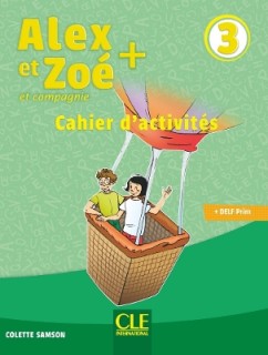 ALEX ET ZOE 3 + CAHIER N/E