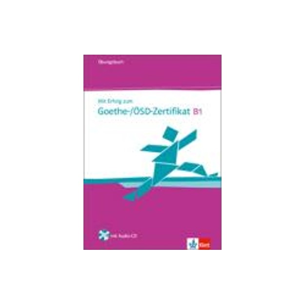 MIT ERFOLG ZUM GOETHE/OSD-ZERTIFIKAT B1 UEBUNGSBUCH (+ CD)