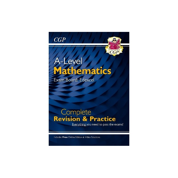 A-LEVEL MATHS EDEXCEL COMPLETE REVISION   PRACTICE (WITH ONLINE EDITION   VIDEO SOLUTIONS)