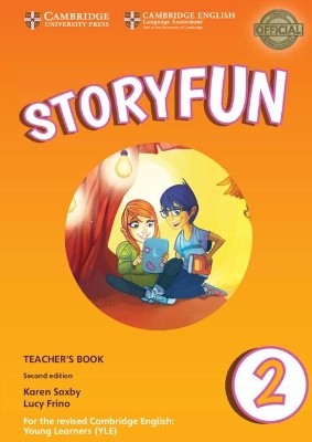 STORYFUN 2 TCHRS (+ DOWNLOADABLE AUDIO) (FOR REVISED EXAM FROM 2018 - STARTERS) 2ND ED