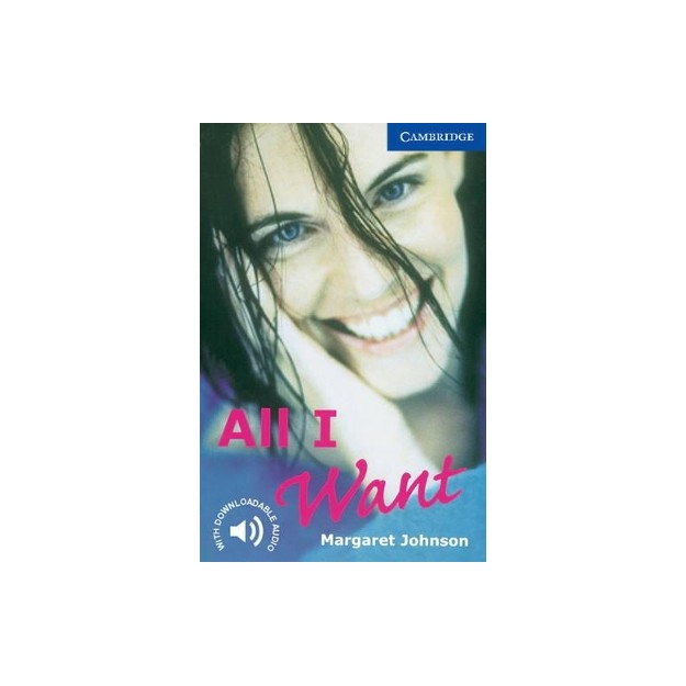 CER 5: ALL I WANT (+ DOWNLOADABLE AUDIO) PB