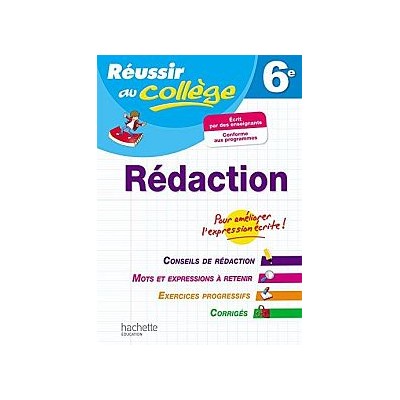 REUSSIR AU COLLEGE REDACTION 6E