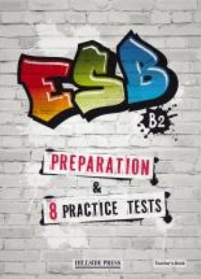 ESB B2 PREPARATION   8 PRACTICE TESTS TCHRS