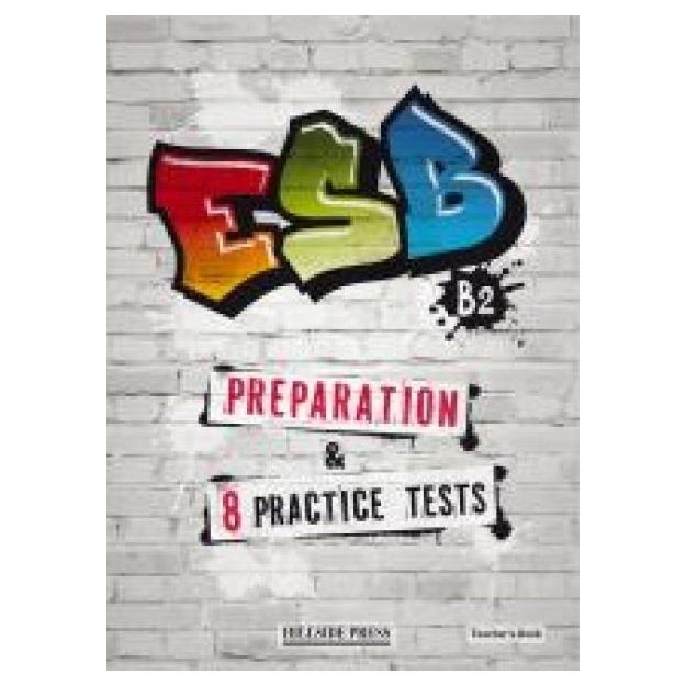 ESB B2 PREPARATION   8 PRACTICE TESTS TCHRS