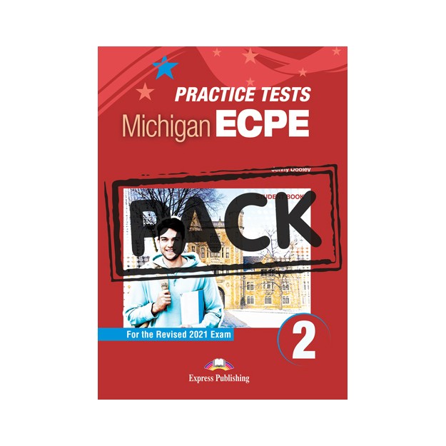 NEW PRACTICE TESTS FOR THE MICHIGAN ECPE 2 SB (+ DIGIBOOKS APP) 2021 EXAM