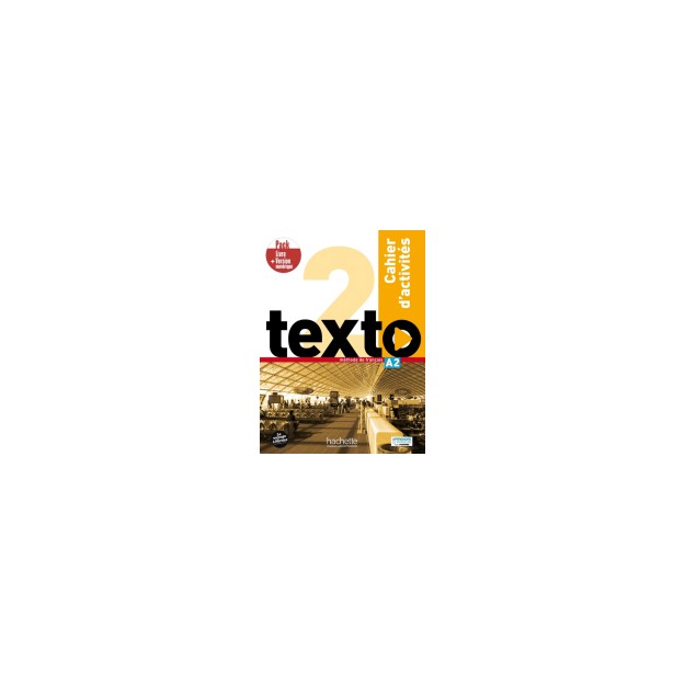 TEXTO 2 A2 PACK CAHIER + VERSION NUMERIQUE