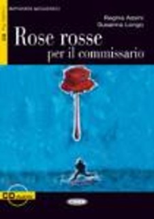 IL 3: ROSE ROSSE PER IL COMMISSARIO (+ CD)