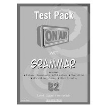ON AIR WITH GRAMMAR B2 UPPER-INTERMEDIATE TEST