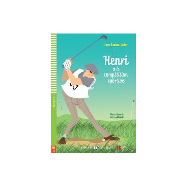 LEP 4: HENRI ET LA COMPETITION SPORTIVE + AUDIO CD