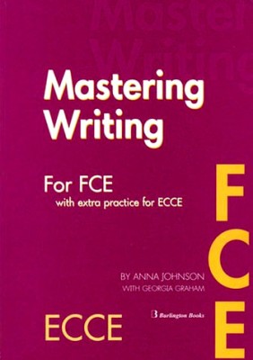 MASTERING FCE + ECCE SB WRITING