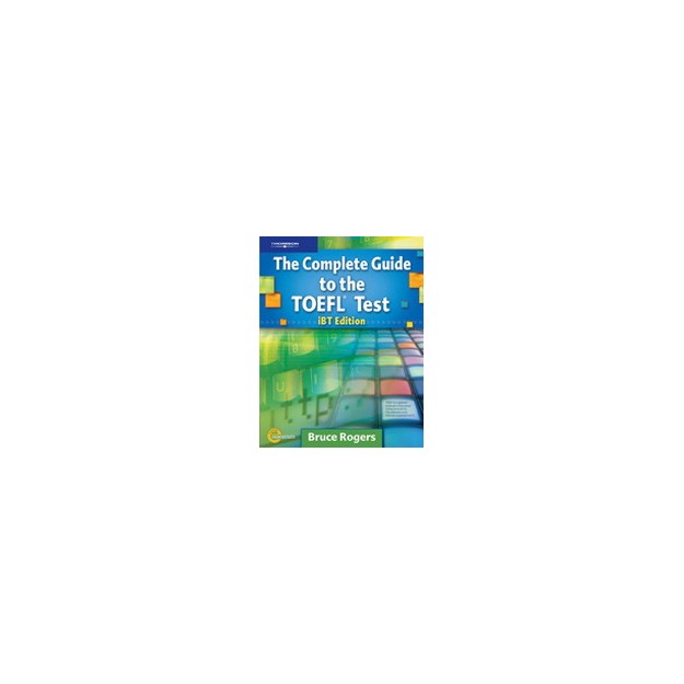 COMPLETE GUIDE TO THE TOEFL TEST IBT SELF STUDY PACK (+ CD-ROM + CDS + KEY) 4TH ED