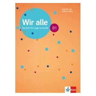 WIR ALLE B1 TESTHEFT (MIT AUDIOS ON LINE)