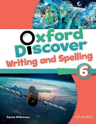 OXFORD DISCOVER 6 WRITING   SPELLING BOOK