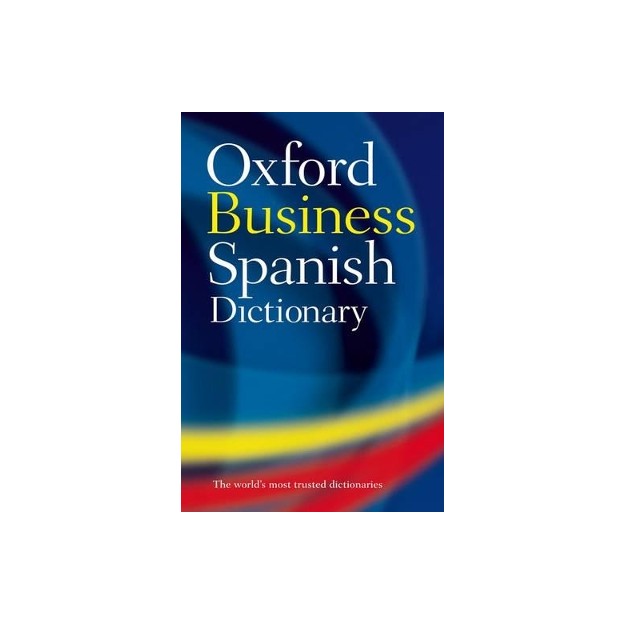 OXFORD BUSINESS SPANISH DICTIONARY PB