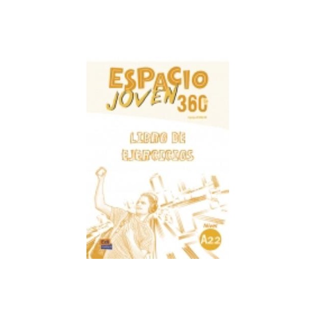 ESPACIO JOVEN 360 A2.2 EJERCICIOS