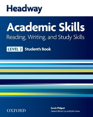 HEADWAY ACADEMIC SKILLS 2 READING, WRITING, STUDY SKILLS