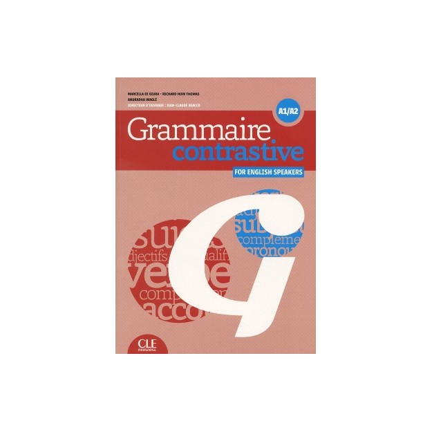 GRAMMAIRE CONTRASTIVE DEBUTANT (+ CD) FOR ENGLISH SPEAKERS