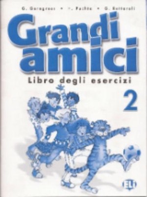 GRANDI AMICI 2 ESERCIZI