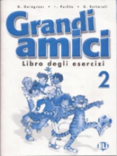 GRANDI AMICI 2 ESERCIZI