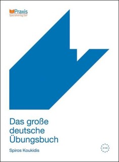 DAS GROSSE DEUTSCHE UBUNGSBUCH KURSBUCH 2015 3Η ΕΚΔΟΣΗ