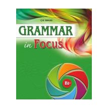 GRAMMAR IN FOCUS B1+ SB