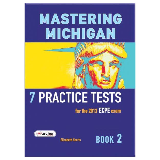 MASTERING MICHIGAN 2 ECPE PRACTICE TESTS 2013