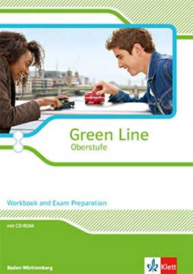 GREEN LINE OBERSTUFE. AUSGABE BADEN WURTTEMBERG. WORKBOOK