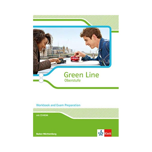 GREEN LINE OBERSTUFE. AUSGABE BADEN WURTTEMBERG. WORKBOOK
