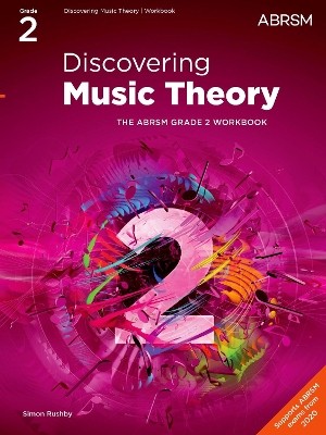 DISCOVERING MUSIC THEORY, THE ABRSM GRADE 2 WORKBOOK