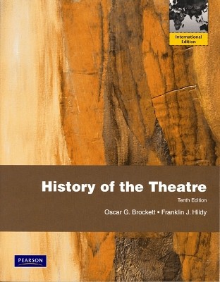 HISTORY OF THEATER INTERNATIONAL EDITION 10TH ED PB BIG FORMAT