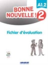 BONNE NOUVELLE! 2 A1.2 FICHIER DEVALUATION (+ CD)