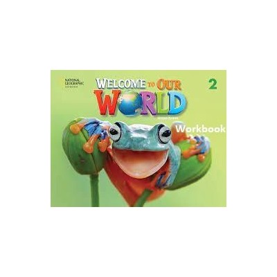 WELCOME TO OUR WORLD 2 WB - AMER. ED 2ND ED