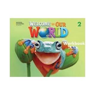 WELCOME TO OUR WORLD 2 WB - AMER. ED 2ND ED
