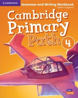 CAMBRIDGE PRIMARY PATH 4 GRAMMAR AND WRITING WORKBOOK
