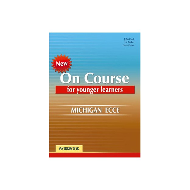 ON COURSE YOUNG LEARNERS MICHIGAN ECCE WB