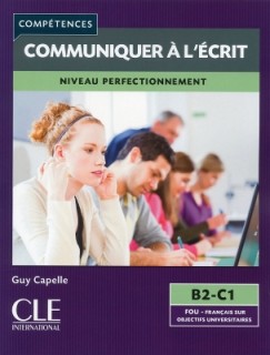 COMMUNIQUER A L ECRIT NIVEAU PERFECTIONNEMENT B2 + C1